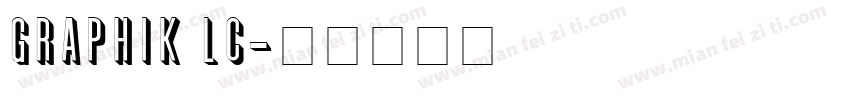Graphik LC字体转换